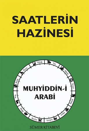 Saatlerin Hazinesi -Muhyiddin İbn Arabi