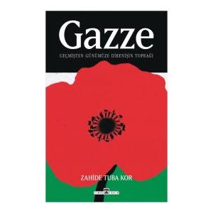 Gazze: Geçmişten Günümüze Direnişin Toprağı