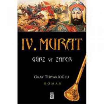 4. Murat - Gürz ve Zafer Timaş Yayınları