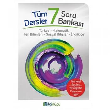 7. Sınıf Tüm Dersler Soru Bankası Bilgi Küpü