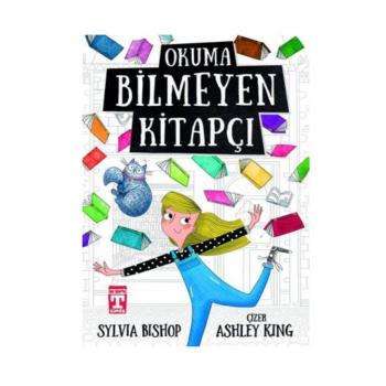 Timaş Çocuk - İlk Gençlik Okuma Bilmeyen Kitapçı - Sylvia Bishop