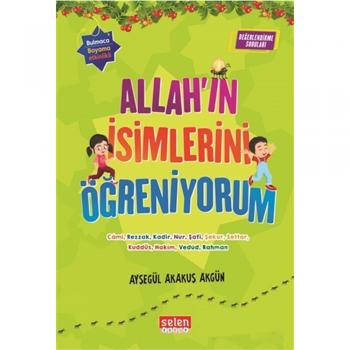 Allahın İsimlerini Öğreniyorum 6 Kitap Takım Ayşegül Akakuş Akgün Selen Çocuk