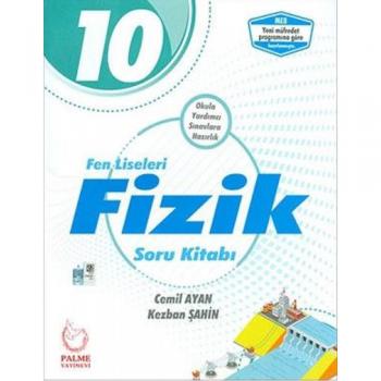 10. Sınıf Fen Liseleri Fizik Soru Kitabı Palme Yayıncılık YENİ