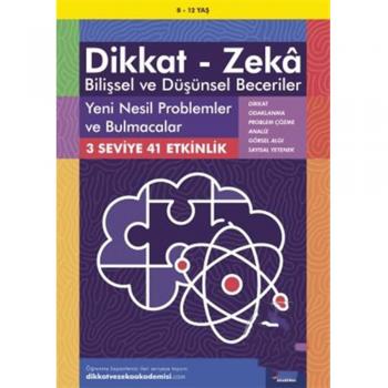 YENİ ÇIKAN 8-12 Yaş Dikkat - Zeka Bilişsel ve Düşünsel Beceriler - Yeni Nesil Problemler ve Bulmacalar