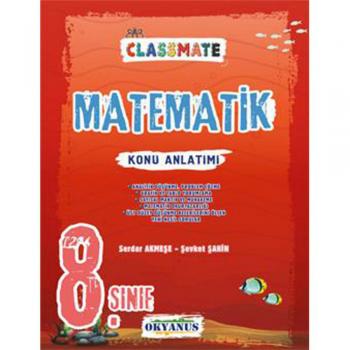 8. Sınıf Classmate Matematik Konu Anlatımı Okyanus Yayınları