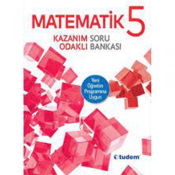 5. Sınıf Matematik Kazanım Odaklı Soru Bankası Tudem Yayınları