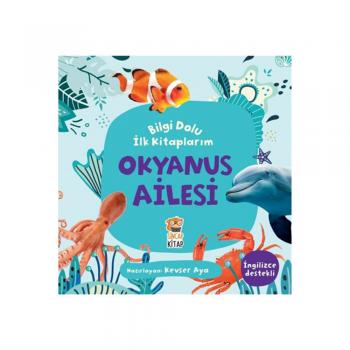 Okyanus Ailesi - Bilgi Dolu İlk Kitaplarım Sincap Kitap