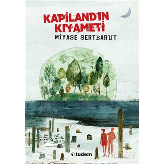 Kapiland`ın Kıyameti Tudem Yayınları