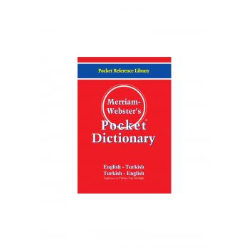 TÜRKÇE İNGİLİZCE SÖZLÜK Merriam - Webster’s Pocket Dictionary / English - Turkish / Turkish - English