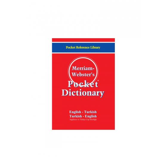 TÜRKÇE İNGİLİZCE SÖZLÜK Merriam - Webster’s Pocket Dictionary / English - Turkish / Turkish - English
