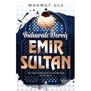 Buharalı Derviş Emir Sultan İMZALI Hayat Yayınları