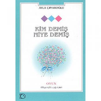 Kim Demiş Niye Demiş