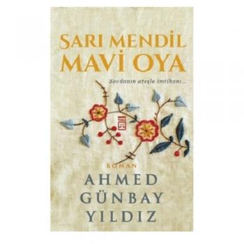 SARI MENDİL MAVİ OYA