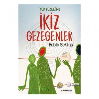 Yokyüzler 1 - İkiz Gezegenler