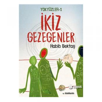 Yokyüzler 1 - İkiz Gezegenler