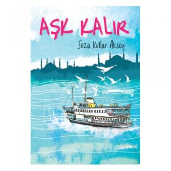 Aşk Kalır