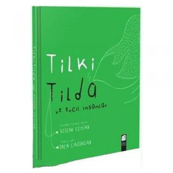 Tilki Tilda ve Evcil İnsanlar