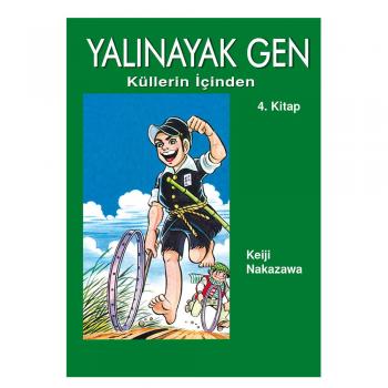 Yalınayak Gen Küllerin İçinden 4. Kitap