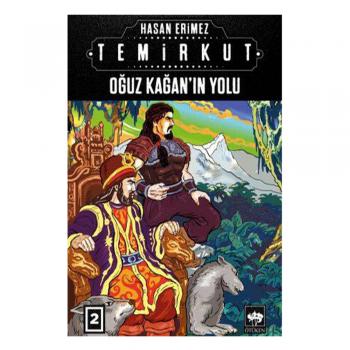 Temirkut 2 Oğuz Kağanın Yolu