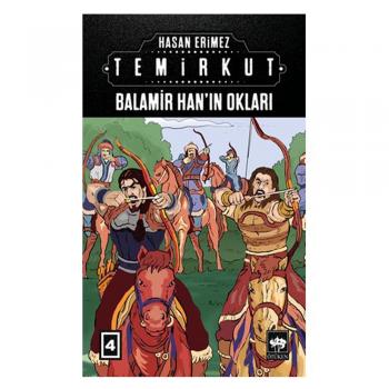 Temirkut 3 Balamir Hanın Okları