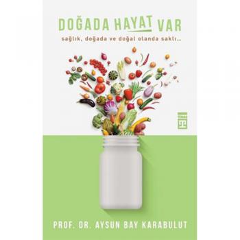 Doğada Hayat Var Aysun Bay Karabulut Timaş Yayınları