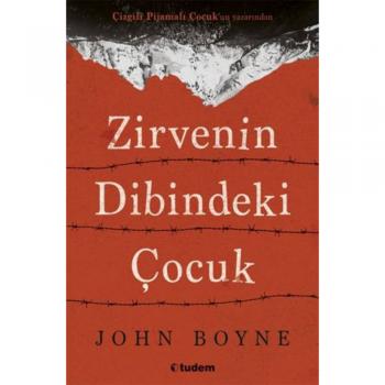 Zirvenin Dibindeki Çocuk - John Boyne - Tudem Yayınları