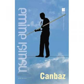 Canbaz - Bütün Eserleri - Emine Işınsu - Bilge Kültür Sanat