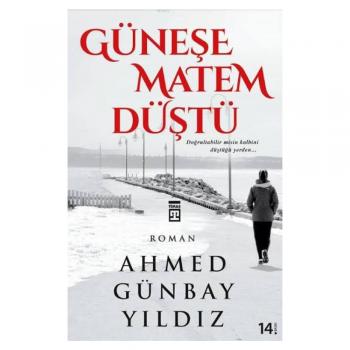 Güneşe Matem Düştü Timaş Yayınları