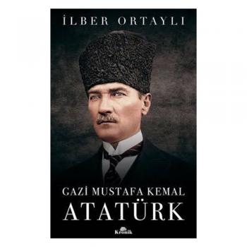 Gazi Mustafa Kemal Atatürk KRONİK