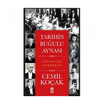 Tarihin Buğulu Aynası Timaş Yayınları