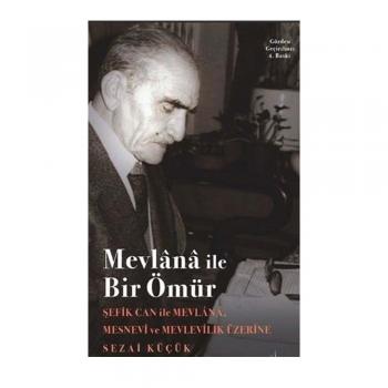 Mevlana ile Bir Ömür Sufi Kitap