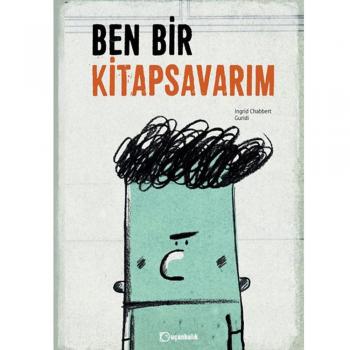 Ben Bir Kitap Savarım Ingrid Chabbert Uçanbalık Yayıncılık