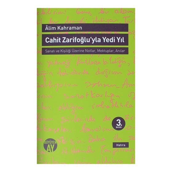 Cahit Zarifoğluyla Yedi Yıl Büyüyen Ay Yayınları