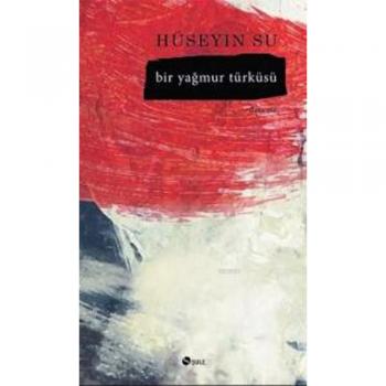 Bir Yağmur Türküsü-Hüseyin Su