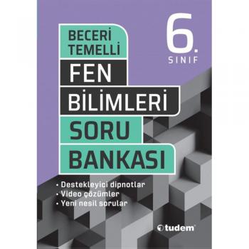 6. Sınıf Fen Bilimleri Beceri Temelli Soru Bankası Tudem Yayınları