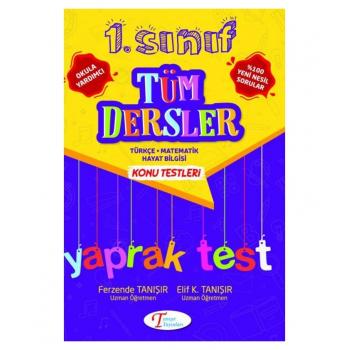 TANIŞIR 1.SINIF TÜM DERSLER YAPRAK TEST