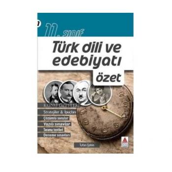 11. Sınıf Türk Dili ve Edebiyatı Özet Delta Kültür Yayınları
