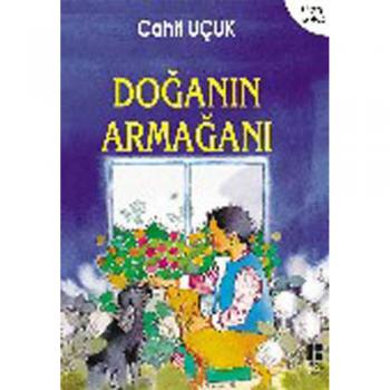 Doğanın Armağanı Bilge Kültür Sanat Cahit Uçuk