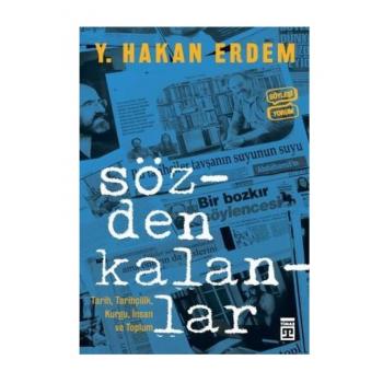 Sözden Kalanlar Y. Hakan Erdem Timaş Yayınları