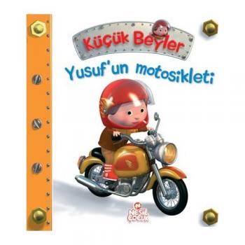 Küçük Beyler Yusufun Motosikleti Nathalie Belineau Nesil Çocuk Yayınları