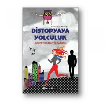 Distopyaya Yolculuk Epsilon Yayınları