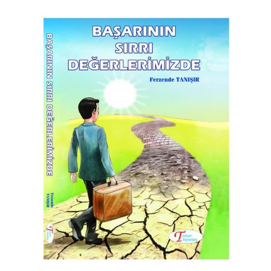 Başarının Sırrı Değerlerimizde Tanışır Yayınları