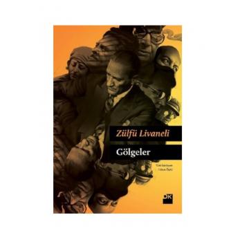 Gölgeler Zülfü Livaneli Doğan Kitap