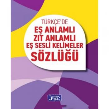 İlköğretim Eş Anlamlı Zıt Anlamlı Eş Sesli Kelimeler Sözlüğü Parıltı Yayınları