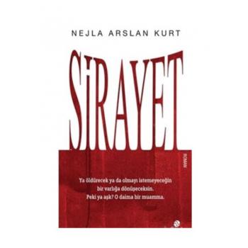 Sirayet - Nejla Arslan Kurt - Hayat Yayınları