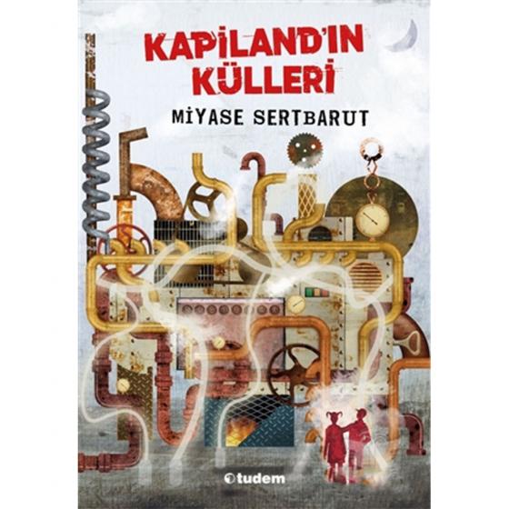 Kapiland`ın Külleri Tudem Yayınları