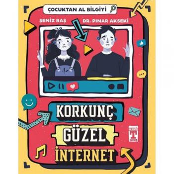 Korkunç Güzel İnternet Çocuktan Al Bilgiyi Genç Timaş