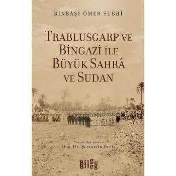 Trablusgarp ve Bingazi İle Büyük Sahra ve Sudan Bilge Kültür Sanat