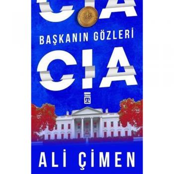 Başkanın Gözleri CIA-Ali Çimen