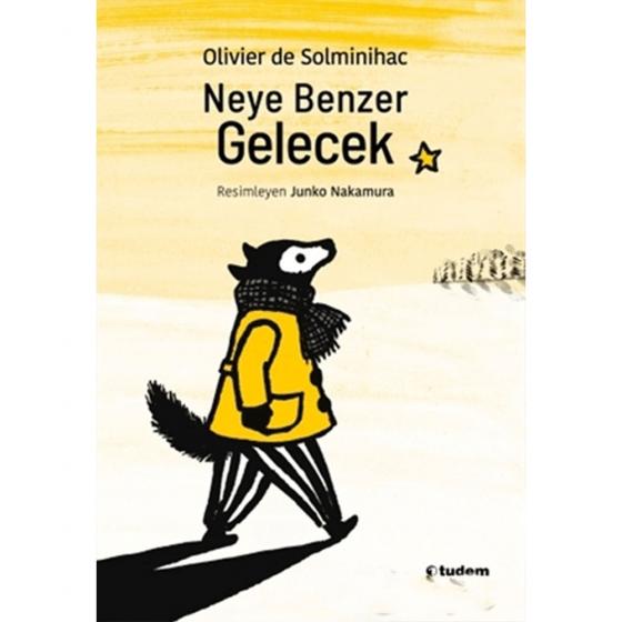 Neye Benzer Gelecek Olivier de Solminihac Tudem Edebiyat